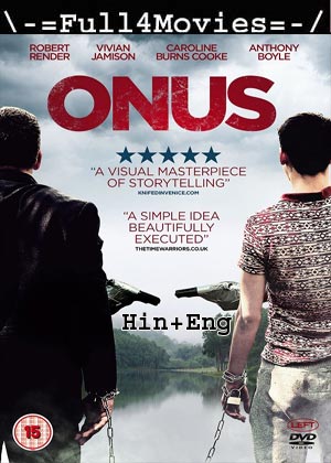 Onus (2020) 720p | 480p WEB-HDRip [Hindi + English (DD2.0)]