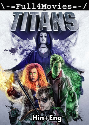 Titans – Season 3 (2021) WEB HDRip [EP 1 to 13] [Hindi + English (DDP5.1)]