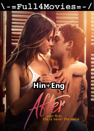 After (2019) 1080p | 720p | 480p BluRay [Hindi + English (DD2.0)]
