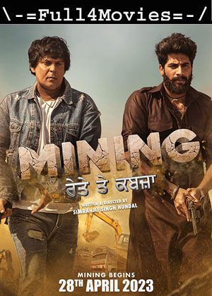 Mining Reyte Te Kabzaa (2023) 1080p | 720p | 480p Pre DVDRip [Punjabi (DD5.1)]