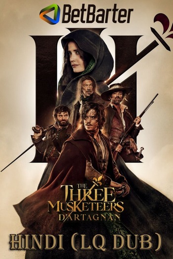 The Three Musketeers DArtagnan 2023 Hindi (LQ-Dub) 1080p 720p 480p HDCAM x264