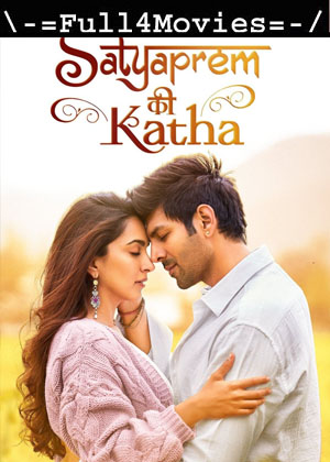 Satyaprem Ki Katha (2023) V2 1080p | 720p | 480p Pre DVDRip [Hindi (DD2.0)]