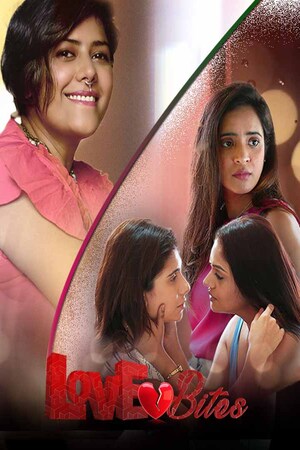 18+ Love Bites 2023 Hot Hindi 720p HDRip