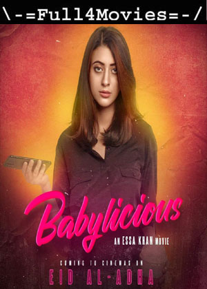 Babylicious (2023) 1080p | 720p | 480p Pre-DVDRip [Urdu (DD2.0)]