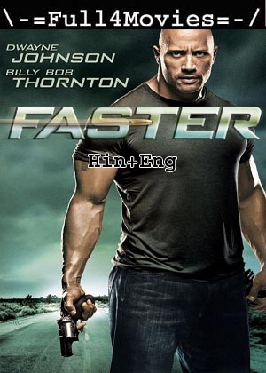 Faster (2010) 1080p | 720p | 480p BluRay [Hindi + English (DD2.0)]