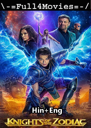 Knights of the Zodiac (2023) 1080p | 720p | 480p WEB-HDRip [Hindi + English (DD5.1)]