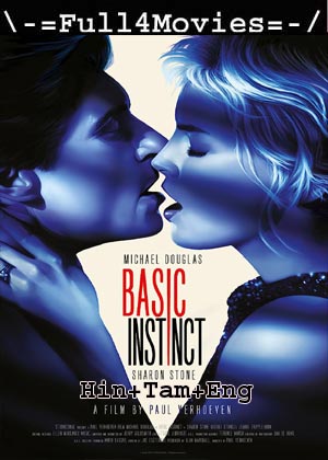Basic Instinct (1992) 1080p | 720p | 480p BluRay Multi Audio [Hindi + Tamil + English (DD5.1)]