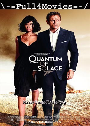 Quantum Of Solace (2008) 1080p | 720p | 480p BluRay Multi Audio [Hindi + Tamil + Telugu + English (DD5.1)]