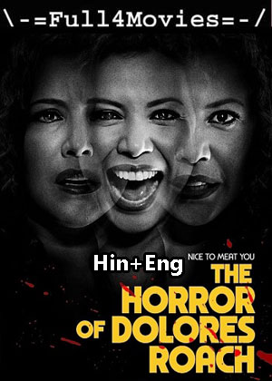 The Horror of Dolores Roach – Season 1 (2023) WEB HDRip [EP 1 to 8] [Hindi + English (DDP5.1)]