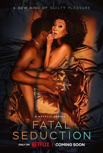 Fatal Seduction 2023 Hindi Dual Audio Web-DL Full Netflix Season 01 Download