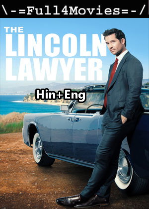 The Lincoln Lawyer – Season 1 (2022) WEB HDRip Dual Audio [EP 1 to 10] [Hindi + English (DDP5.1)