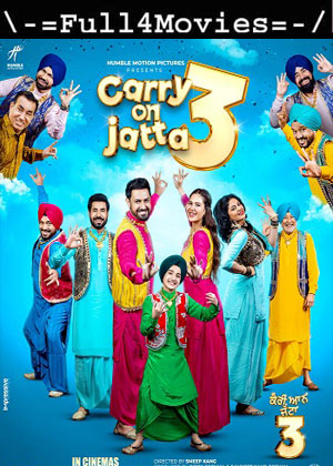 Carry on jatta 3 (2023) 1080p | 720p | 480p HDCAM [Punjabi (DD2.0)]