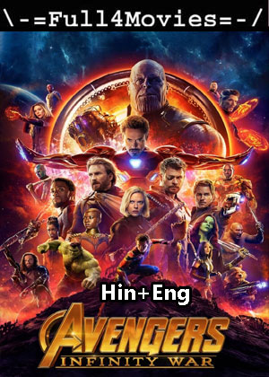 Avengers Infinity War (2018) 1080p | 720p | 480p BluRay [Hindi + English (DD5.1)]