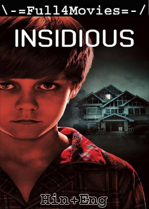 Insidious (2010) 1080p | 720p | 480p BluRay [Hindi + English (DD2.0)]