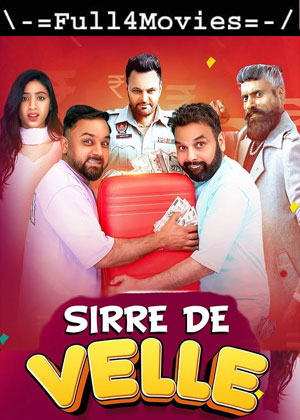 Sirre De Velle (2023) 1080p | 720p | 480p WEB-HDRip [Punjabi (DD2.0)]