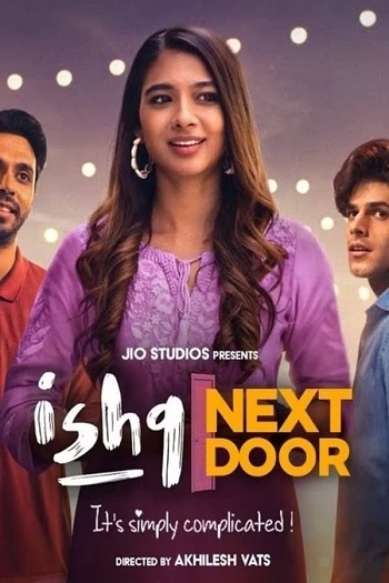 Ishq Next Door 2023 Hindi Season S01 Complete 480p 720p 1080p HDRip ESubs