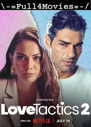 Love Tactics 2 (2023) 1080p | 720p | 480p WEB HDRip [Hindi + English (DD5.1)]