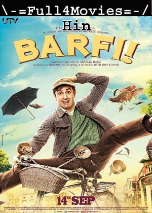 Barfi (2012) 1080p | 720p | 480p BluRay [Hindi (DD 2.0)]