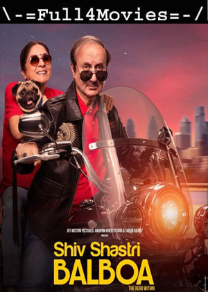Shiv Shastri Balboa (2023) 1080p | 720P | 480P WEB-HDRip [HINDI (DD 5.1)]