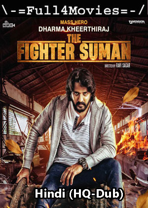 The Fighter Suman (2023) 1080p | 720p | 480p HDCAM [Hindi (HQ-Dub)]