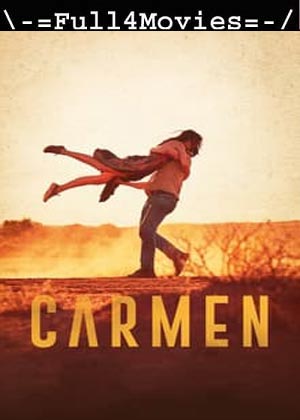 Carmen (2023) 1080p | 720p | 480p WEB-HDRip [English (DD5.1)]