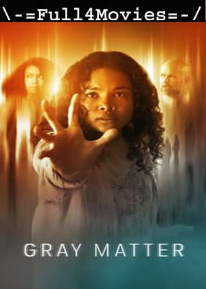 Gray matter (2023) 1080p | 720p | 480p WEB-HDRip [English (DD5.1)]