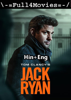 Jack Ryan – Season 4 (2023) WEB-HDRip [EP 1 to 6] [Hindi + English (DD5.1)]