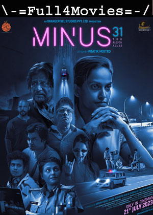 Minus 31-The Nagpur Files (2023) 1080p | 720p | 480p Pre-DVDRip [Hindi (DD 2.0)]