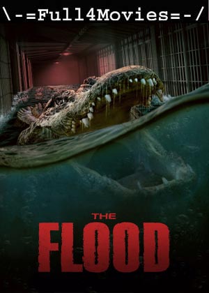 The Flood (2023) 1080p | 720p | 480p WEB-HDRip [English (DD5.1)]