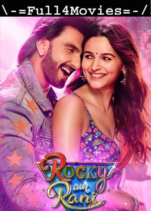 Rocky Aur Rani Kii Prem Kahaani (2023) 1080p | 720p | 480p HDTC [Hindi (DD 2.0)]