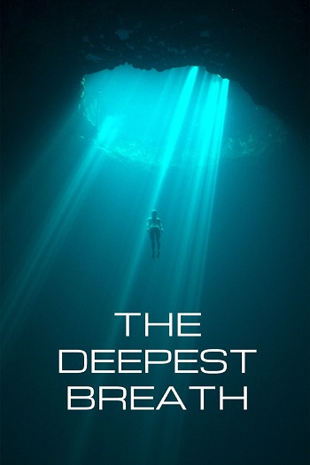 The Deepest Breath 2023 Hindi Dual Audio Web-DL Full Movie Download