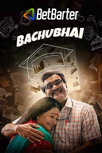 Bachubhai 2023 Gujarati Movie 1080p 720p 480p HQ S-Print Rip HC-ESubs Download