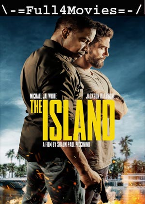 The Island (2023) 1080p | 720p | 480p WEB-HDRip [English (DD2.0)]