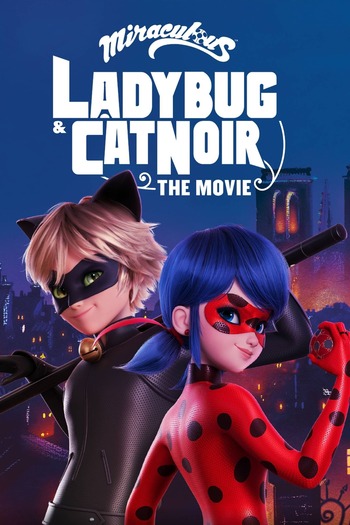 Miraculous Ladybug And Cat Noir The Movie 2023 Hindi Dual Audio Web-DL Full Movie Download