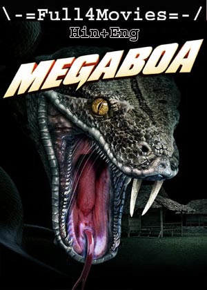 Megaboa (2021) 720p | 480p WEB HDRip [Hindi + English (DD2.0)]