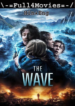 The Wave (2015) 1080p | 720p | 480p BluRay [Hindi + English (DD2.0)]