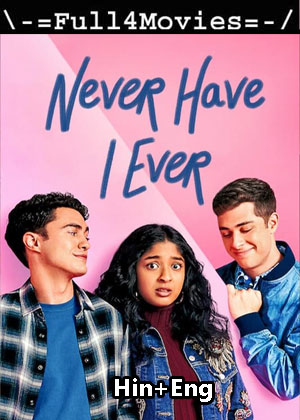 Never Have I Ever – Season 2 (2021) WEB HDRip Dual Audio [EP 1 to 10] [Hindi + English (DDP2.0)]