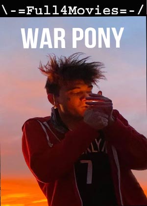 War Pony (2022) 1080p | 720p | 480p WEB-HDRip [English (DD5.1)]