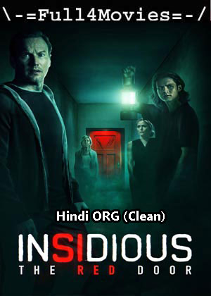 Insidious The Red Door (2023) 1080p | 720p | 480p WEB-HDRip [Hindi ORG (Clean) (DD2.0)]