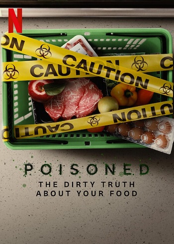 Poisoned The Danger in Our Food 2023 Hindi Dual Audio Web-DL Full Movie Download