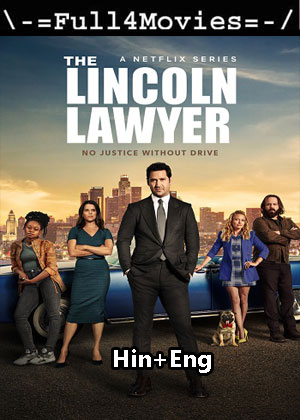 The Lincoln Lawyer – Season 2 Part 2 (2023) WEB HDRip Dual Audio [EP 6 to 10] [Hindi + English (DDP5.1)]