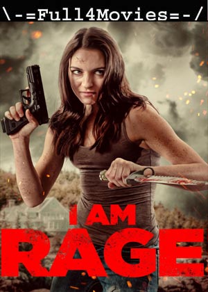 I Am Rage (2023) 1080p | 720p | 480p WEB-HDRip [English (DD5.1)]