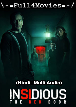Insidious the Red Door (2023) 1080p | 720p | 480p WEB-HDRip ORG [Hindi + Multi Audio (DD 5.1)]