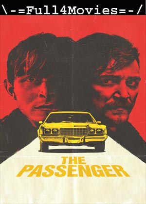 The Passenger (2023) 1080p | 720p | 480p WEB-HDRip [English (DD5.1)]