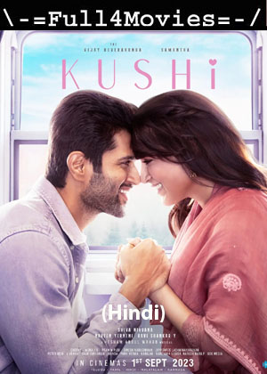 Kushi (2023) 1080p | 720p | 480p Pre-DVDRip [Hindi (DD 2.0)]