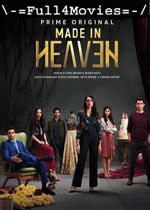 Made in Heaven – Season 2 (2023) WEB HDRip [EP 1 to 7] [Hindi (DD5.1)]