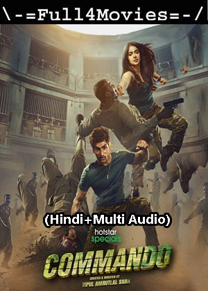 Commando – Season 1 (2023) WEB HDRip [EP 1 to 4] [Hindi + Multi Audio (DDP5.1)]
