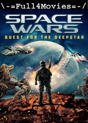 Space Wars Quest For The Deepstar (2023) 1080p | 720p | 480p WEB-HDRip [English (DD5.1)]