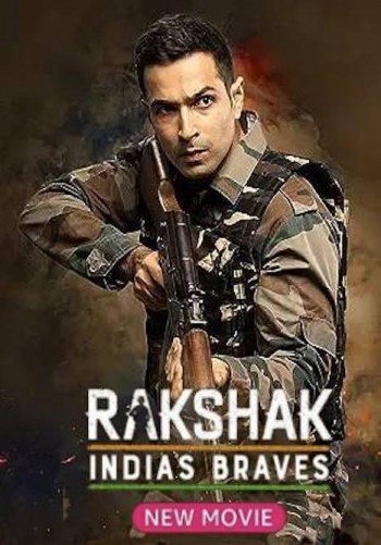 Rakshak Indias Braves 2023 Hindi Full Movie Download