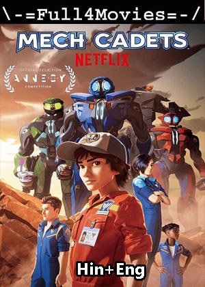 Mech Cadets – Season 1 (2023) WEB HDRip Dual Audio [EP 1 to 10] [Hindi + English (DDP5.1)]